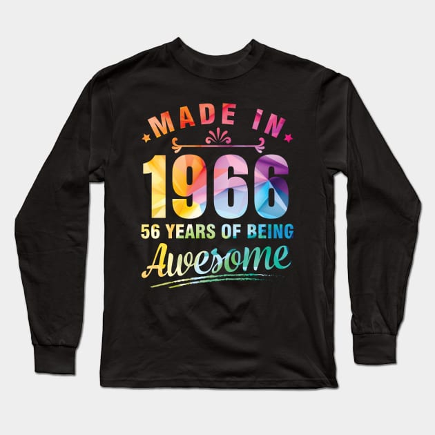 Made In 1966 Happy Birthday Me You 56 Years Of Being Awesome Long Sleeve T-Shirt by bakhanh123